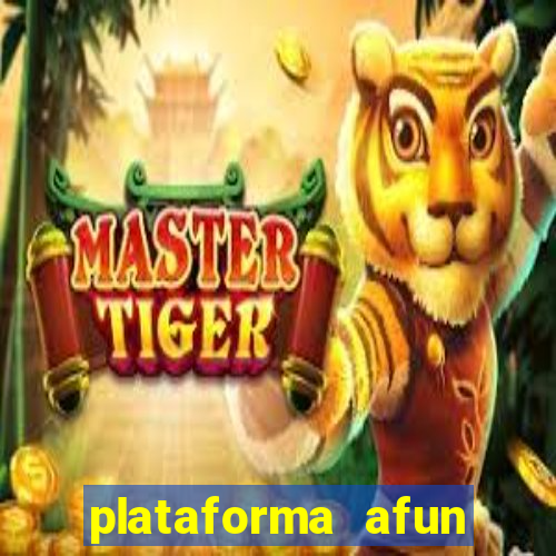 plataforma afun paga mesmo